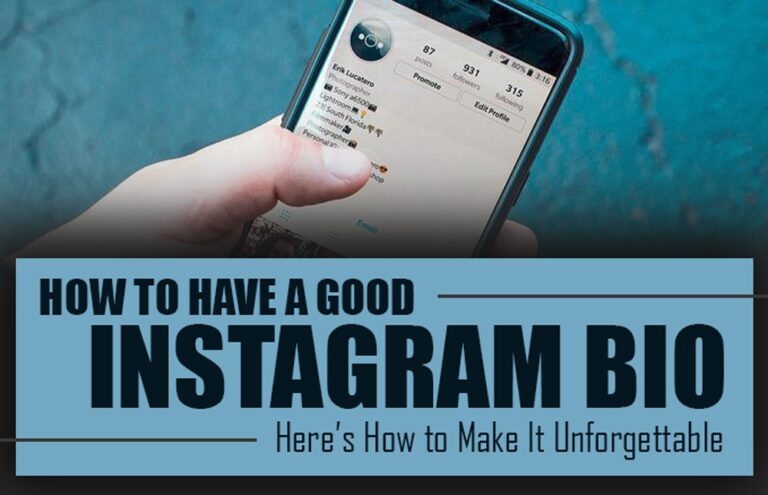 How to Have a Good Instagram Bio? (Make It Unforgettable)