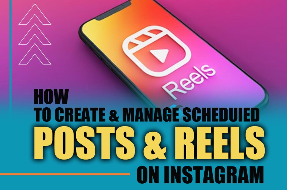 How to Create and Manage Scheduled Posts and Reels on Instagram?