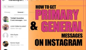 Get Primary & General Messages on Instagram