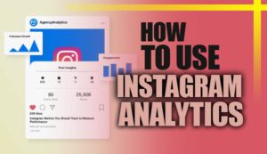 How to Use Instagram Analytics